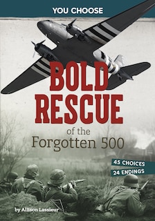 Couverture_Bold Rescue of the Forgotten 500