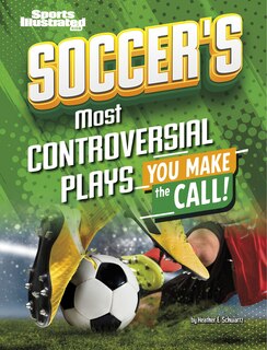 Front cover_Soccer&rsquo;s Most Controversial Plays