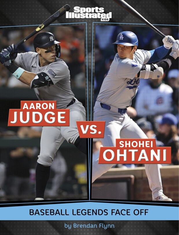Front cover_Aaron Judge vs. Shohei Ohtani