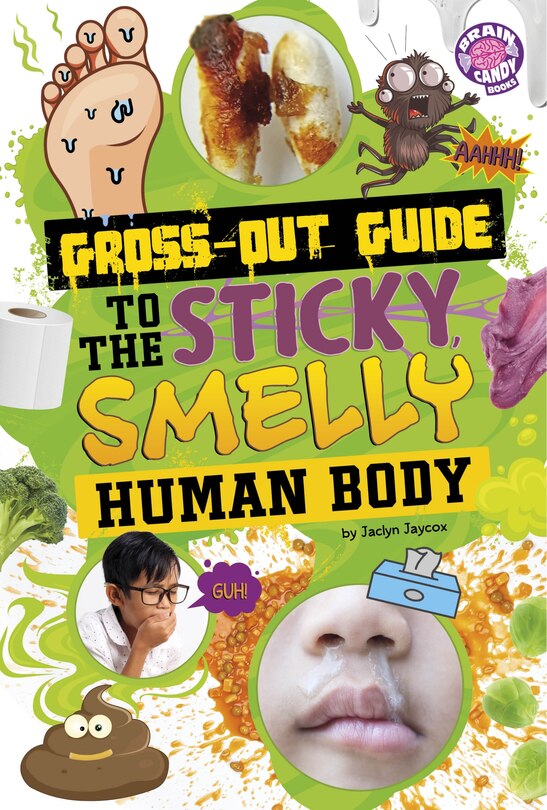 Couverture_Gross-Out Guide to the Sticky, Smelly Human Body