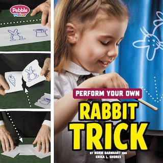 Couverture_Perform Your Own Rabbit Trick