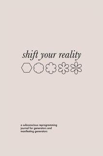 Couverture_Shift Your Reality Guided Journal for Generators and MGs (Softcover)