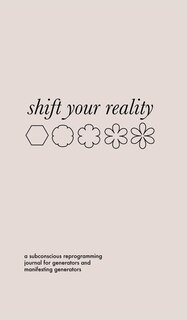 Couverture_Shift Your Reality Guided Journal for Generators and MGs (Hardcover)