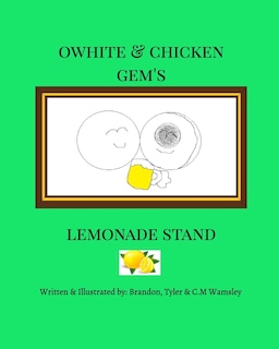 Couverture_Owhite and Chicken Gem's Lemonade Stand