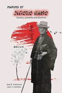 Front cover_Maxims of Jigoro Kano - Judo (English)