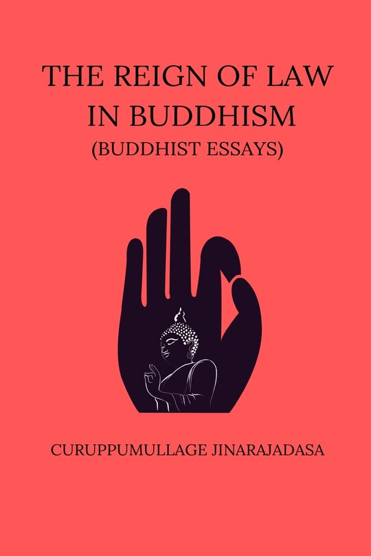 Front cover_The Reign of Law In Buddhism