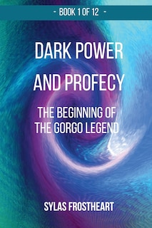 Front cover_Dark Power and Prophecy