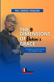 Couverture_THE 9 DIMENSIONS OF ELOHIM'S GRACE - Samuel Paquissi