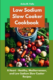 Couverture_Low Sodium Slow Cooker Cookbook