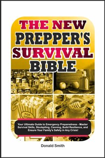 Front cover_The New Prepper's Survival Bible