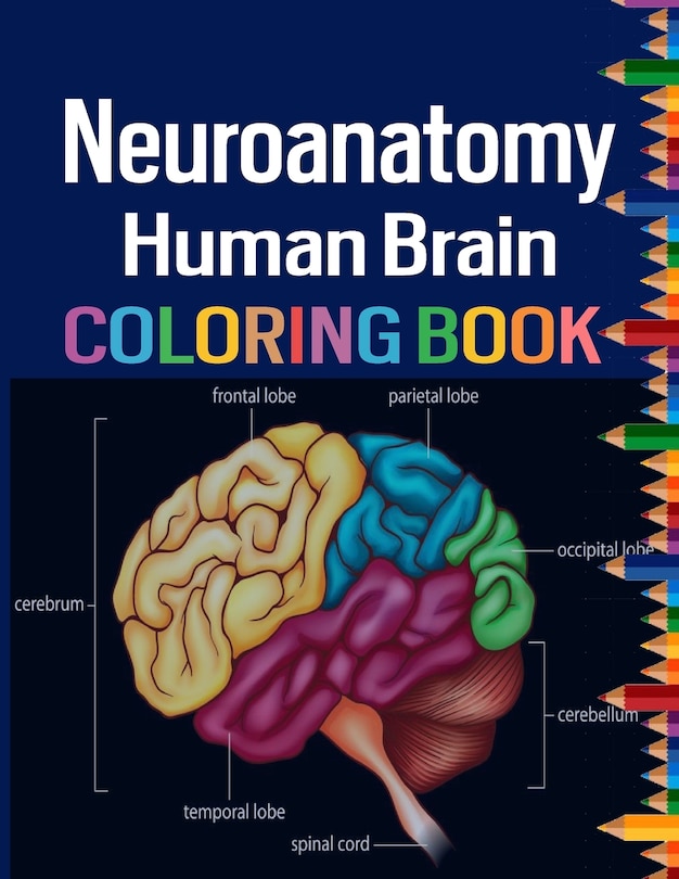 Couverture_Neuroanatomy Human Brain Coloring Book