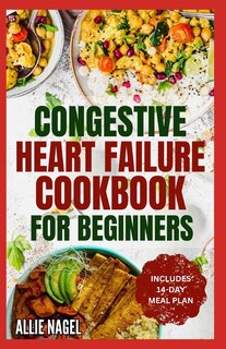 Couverture_Congestive Heart Failure Cookbook for Beginners