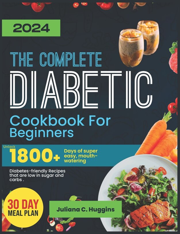 Couverture_The Complete Diabetic Cookbook For Beginners 2024