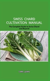 Front cover_Swiss Chard Cultivation Manual