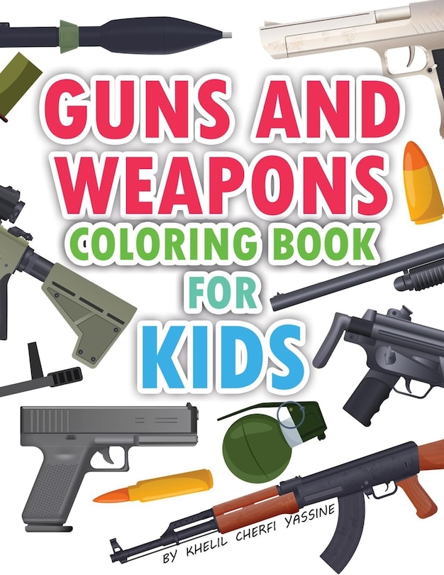 Couverture_Guns And Weapons coloring book for kids