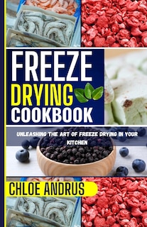 Couverture_Freeze Drying Cookbook