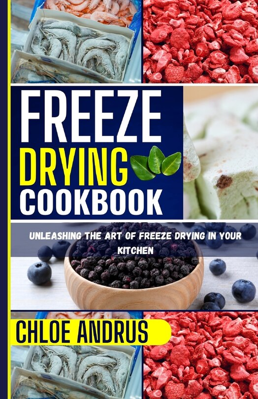 Couverture_Freeze Drying Cookbook