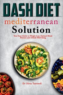 Front cover_Dash Diet Mediterranean Solution