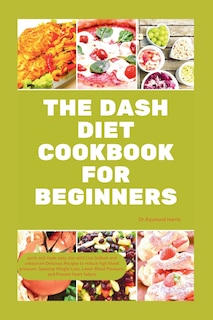 Couverture_The Dash Diet Cookbook for Beginners