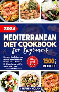 Front cover_2024 Mediterranean Diet Cookbook for Beginners