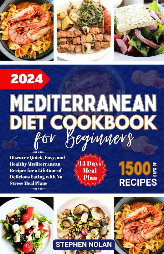 Front cover_2024 Mediterranean Diet Cookbook for Beginners