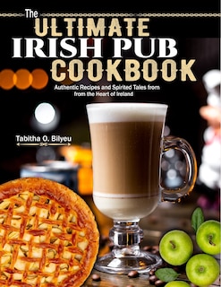 Front cover_The Ultimate Irish Pub Cookbook