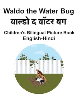 English-Hindi Waldo the Water Bug Children's Bilingual Picture Book