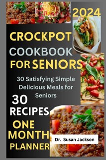 Front cover_Crockpot Cookbook for Seniors 2024