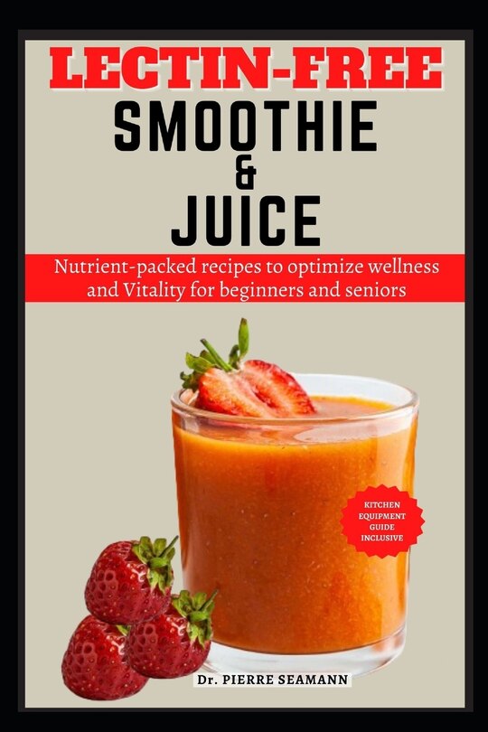 Front cover_Lectin-Free Smoothie and Juice