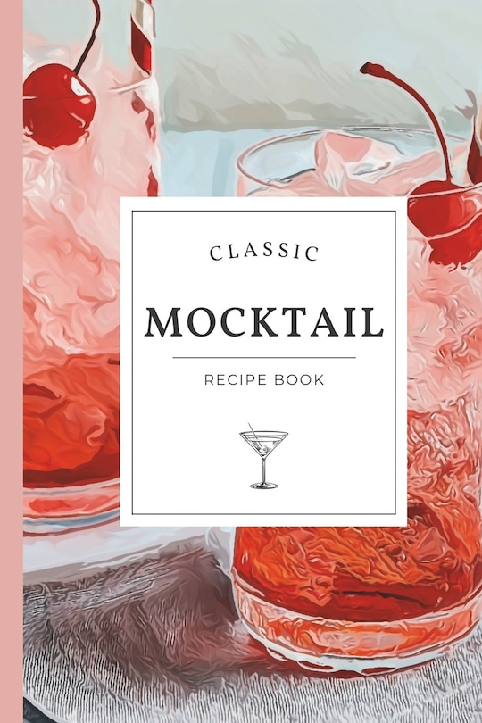 Front cover_Classic Mocktail Recipe Book