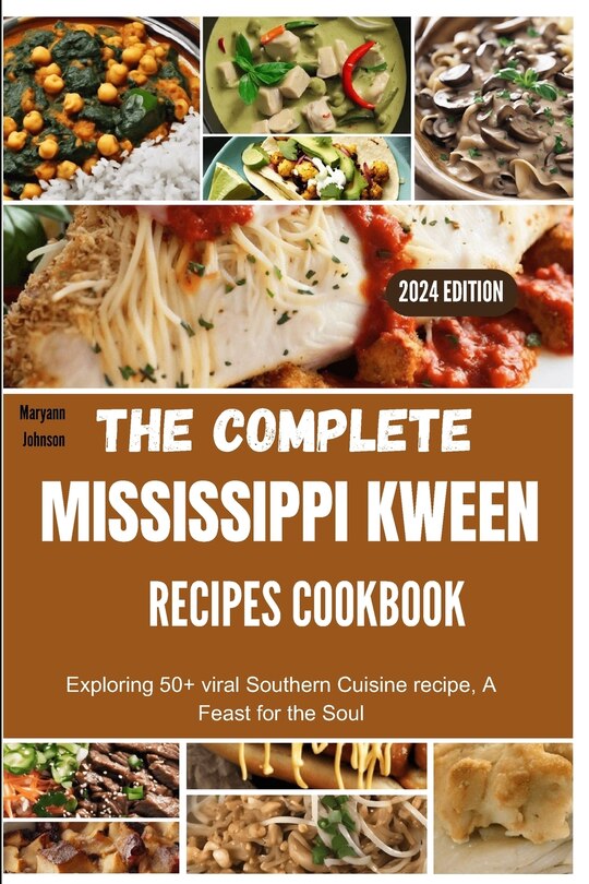 Front cover_The complete Mississippi Kween recipes Cookbook