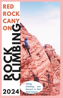 Front cover_Red Rock Canyon Climbing Guide