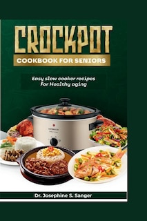 Couverture_Crockpot Cookbook For Seniors