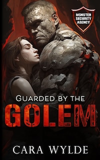 Guarded by the Golem