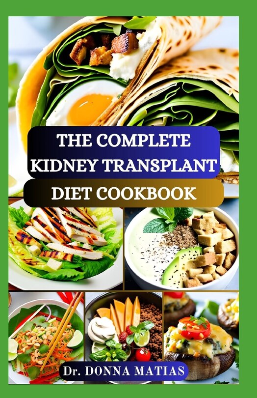 Couverture_The Complete Kidney Transplant Diet Cookbook