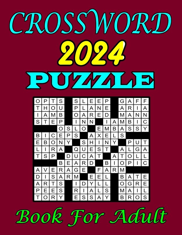 2024 Crossword Puzzle Book For Adults: Difficult Crossword Puzzles With