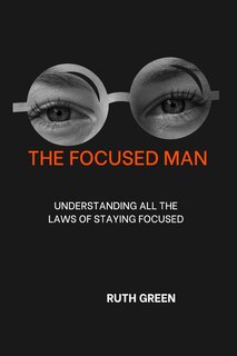 Front cover_The Focused Man