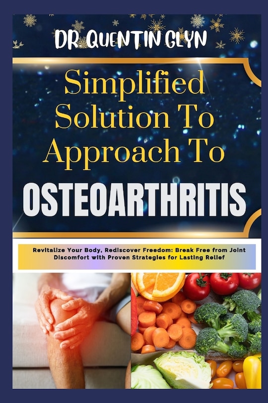 Front cover_Simplified Solution Approach To OSTEOARTHRITIS