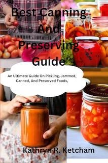 Couverture_Best Canning And Preserving Guide