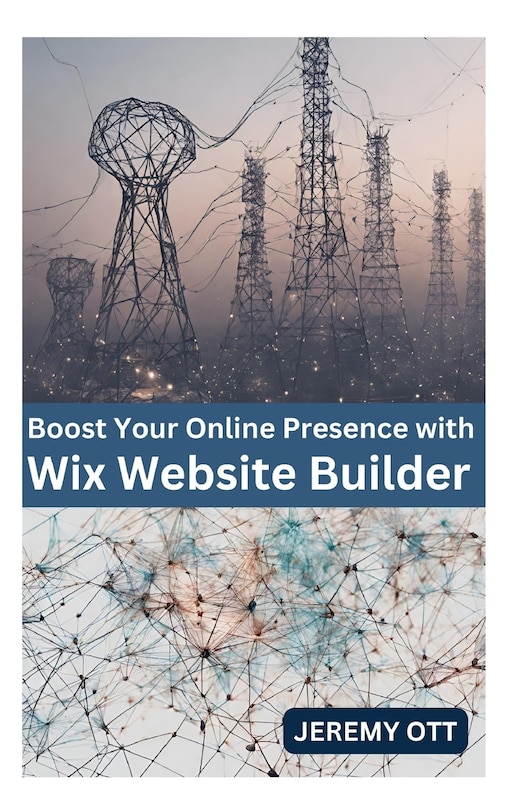 Front cover_Boost Your Online Presence with Wix Website Builder