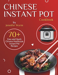 Couverture_Chinese Instant Pot Cookbook