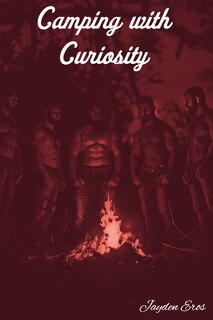 Front cover_Camping with Curiosity - The Complete Story
