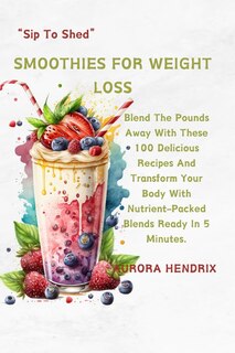 Front cover_Smoothies for Weight Loss