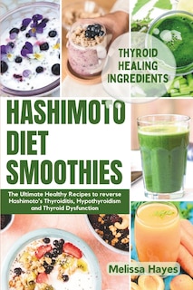 Front cover_Hashimoto Diet Smoothies