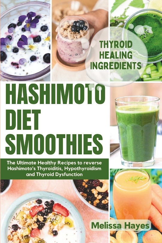 Front cover_Hashimoto Diet Smoothies