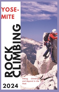 Front cover_Yosemite Climbing Guide 2024