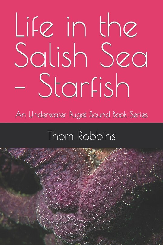 Front cover_Life in the Salish Sea - Starfish