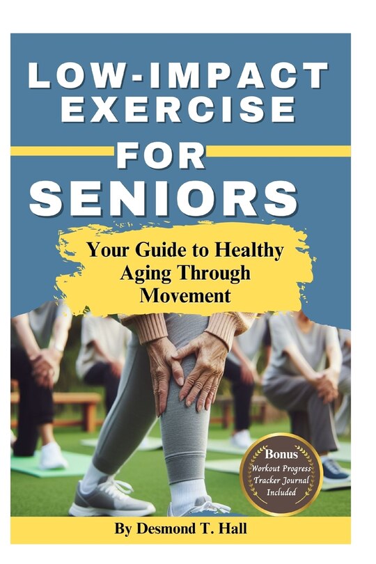 Couverture_Low Impact Exercise for Seniors