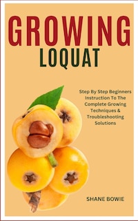 Couverture_Growing Loquat