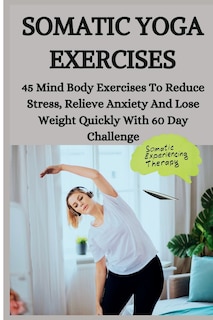 Couverture_Somatic Yoga Exercises